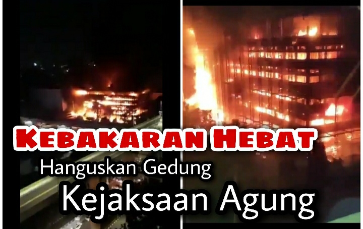 Kebakaran Gedung Kejaksaan Agung