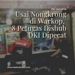 Usai Nongkrong di Warkop, 8 Petugas Dishub DKI Dipecat