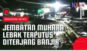 Jembatan Muhara Lebak Terputus Diterjang Banjir