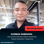 Dewan Kesehatan Rakyat  Siap Melayani Pengaduan dan Pendampingan Warga Tangerang