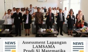 Prodi Matematika FMIPA Universitas Udayana, Laksanakan Asesmen Lapangan Akreditasi dari LAMSAMA