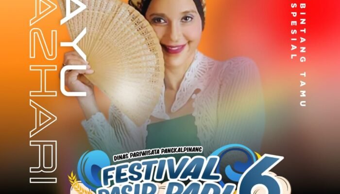 Ayu Azhari Tampil di Pangkalpinang, Festival Pasir Padi 6 Siap Guncang Wisata Lokal