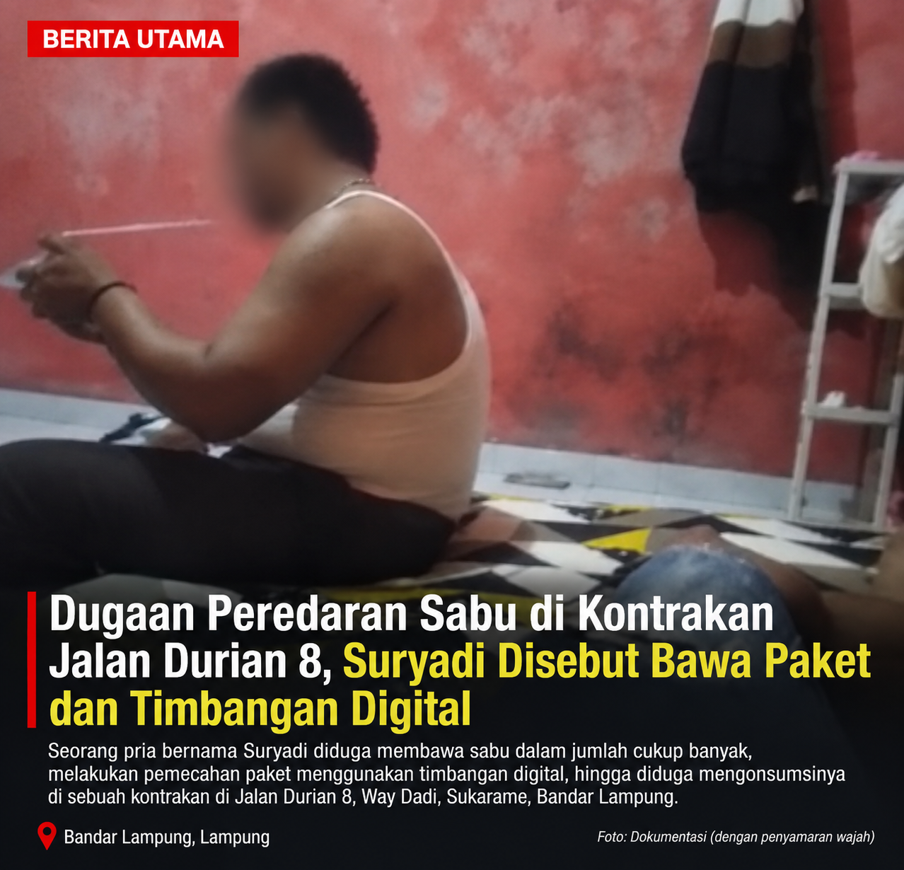 Dugaan Sabu di Kontrakan Samping Kantor PSHT, Papa Sofy alias Suryadi Disebut Bawa Paket dan Timbangan Digital 1 file 000000002c9081f58b07bbd7b62ec0e4